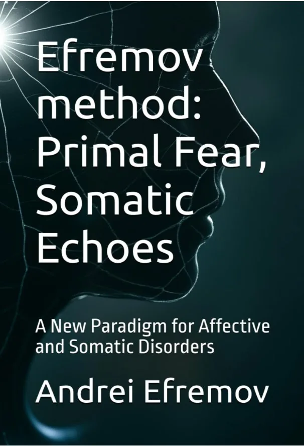 Book cover — Efremov Method: Primal Fear, Somatic Echoes by Andrei Efremov